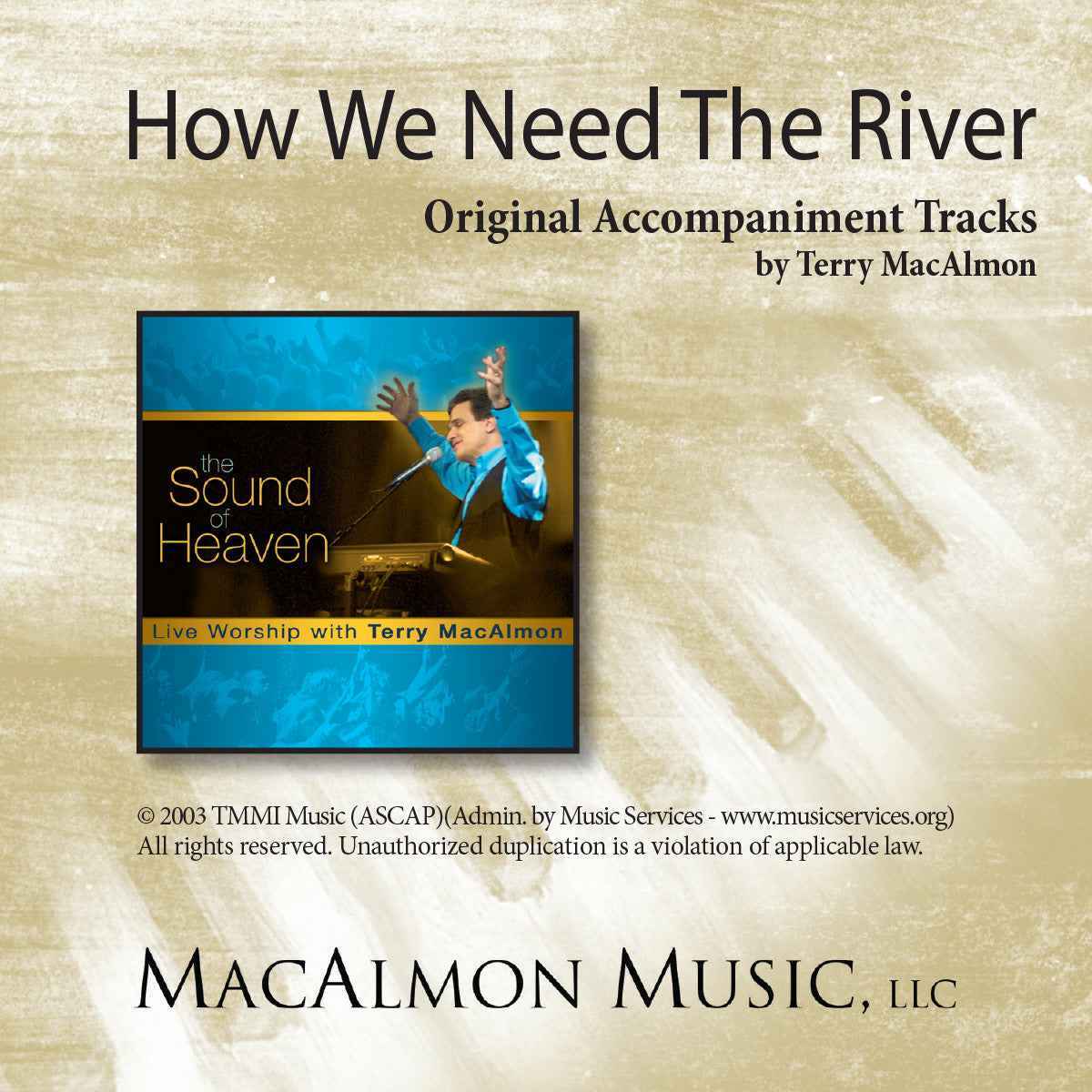 'How We Need The River' - Terry MacAlmon (CD Accompaniment Track)
