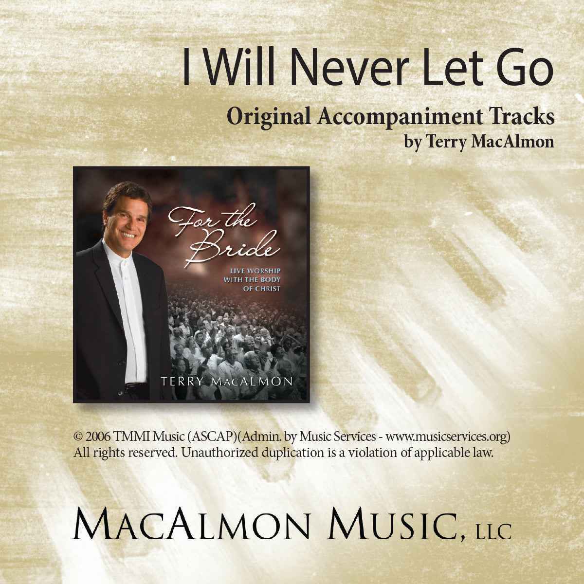'I Will Never Let Go' - Terry MacAlmon (CD Accompaniment Track)