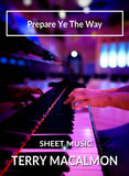 Prepare Ye The Way - Sheet Music PDF - Terry MacAlmon