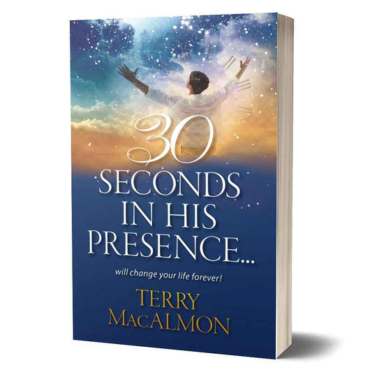 30 Seconds In His Presence - Terry MacAlmon (Paperback)