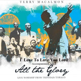 'I Love To Love You Lord' - Terry MacAlmon (CD Accompaniment Track)