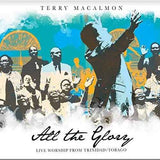 All The Glory, Live Worship from Trinidad/Tobago - Terry MacAlmon (CD Album)