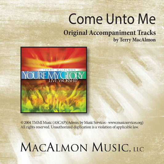 'Come Unto Me' - Terry MacAlmon (CD Accompaniment Track)