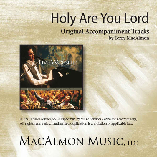 'Holy Are You Lord' - Terry MacAlmon (CD Accompaniment Track)