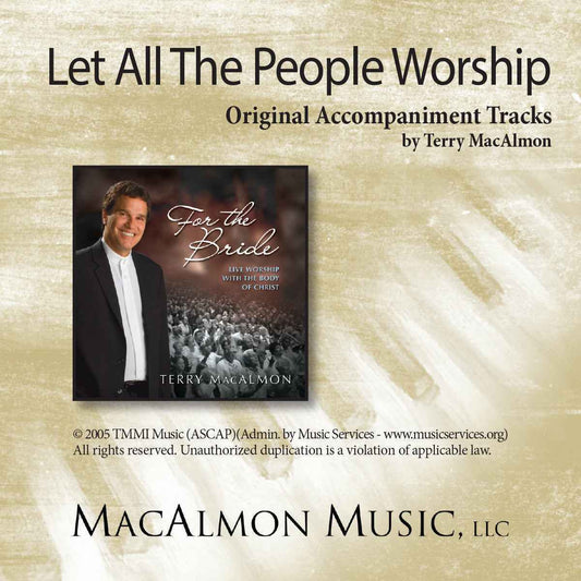 'Let All The People Worship' - Terry MacAlmon (CD Accompaniment Track)