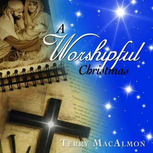 A Worshipful Christmas - Terry MacAlmon (MP3)